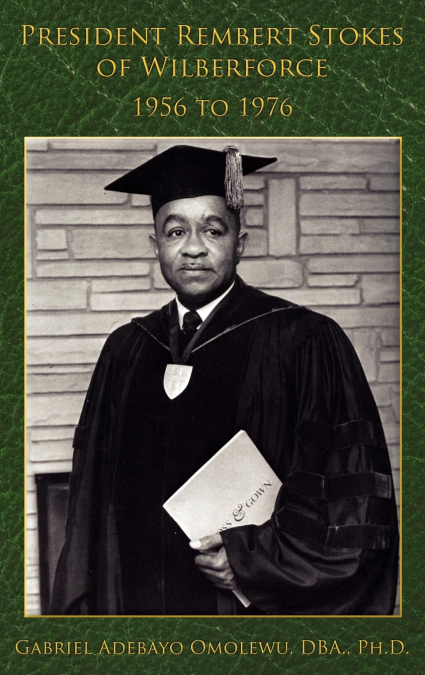 President Rembert Stokes of Wilberforce