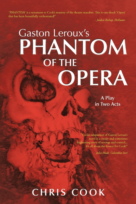 Gaston Leroux’s PHANTOM OF THE OPERA