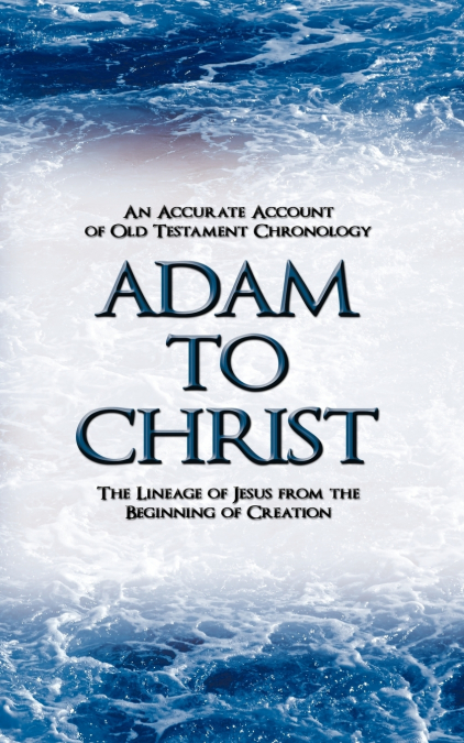 Adam to Christ