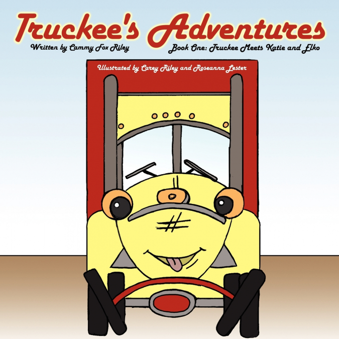 Truckee’s Adventures