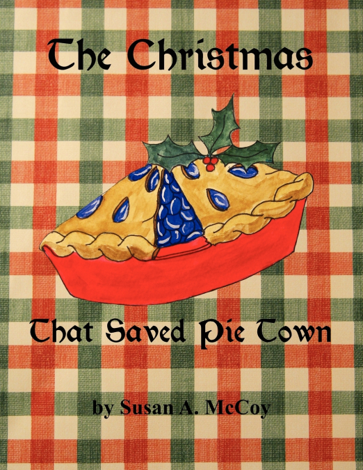 The Christmas That Saved Pie Town
