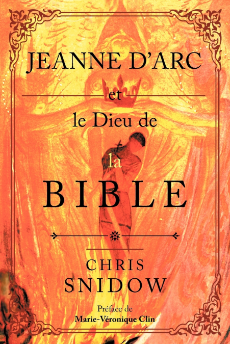 Jeanne D’Arc et le Dieu de la Bible