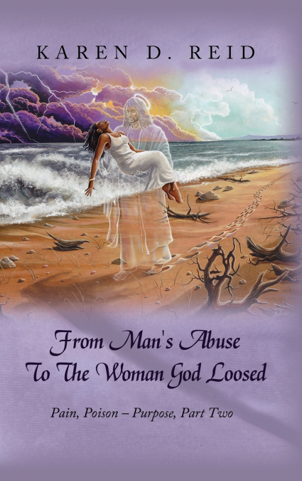 From Man’s Abuse To The Woman God Loosed