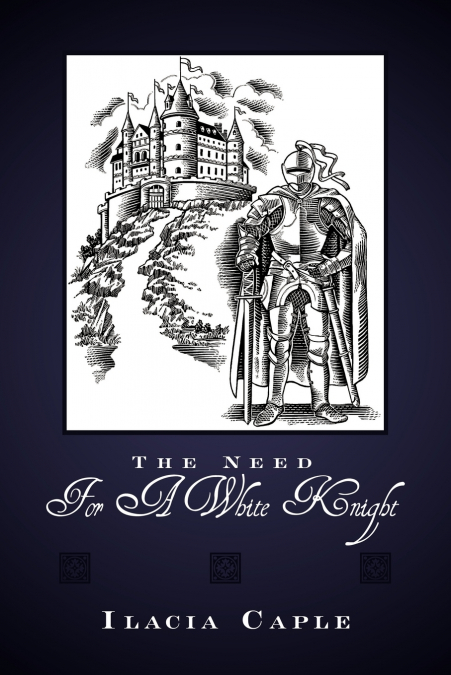 The Need For A White Knight