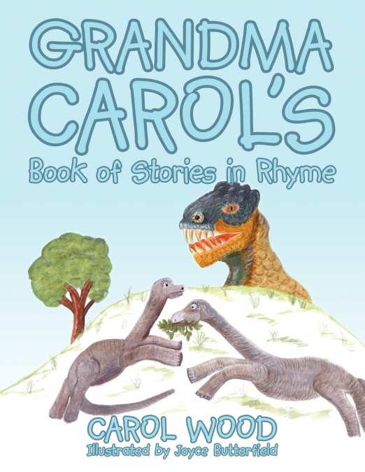 Grandma Carol’s Book of Stories in Rhyme