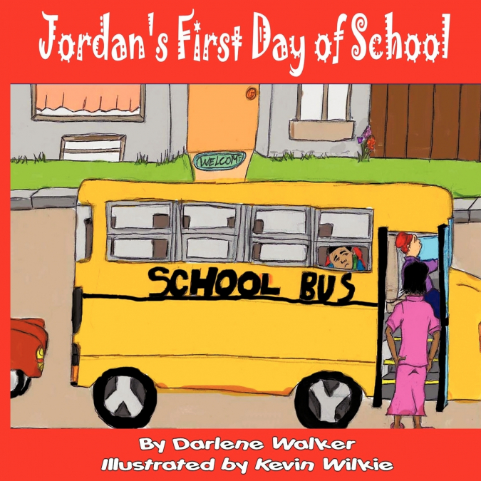 Jordan’s First Day of School