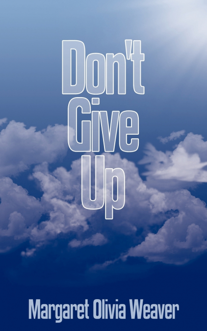 Don’t Give Up