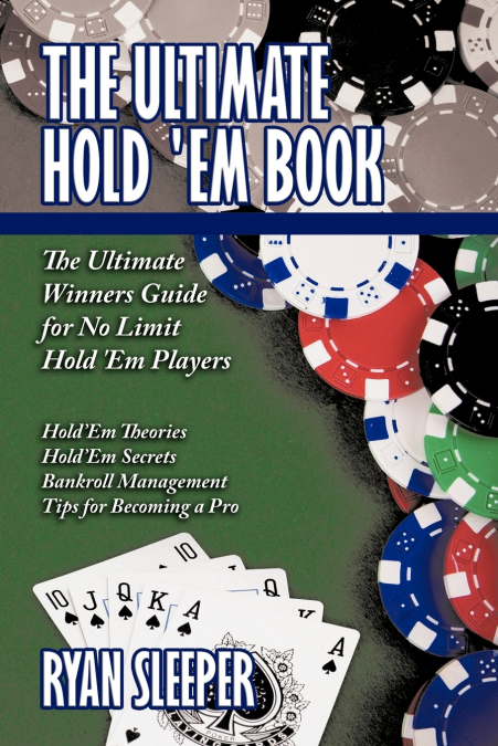 The Ultimate Hold ’Em Book