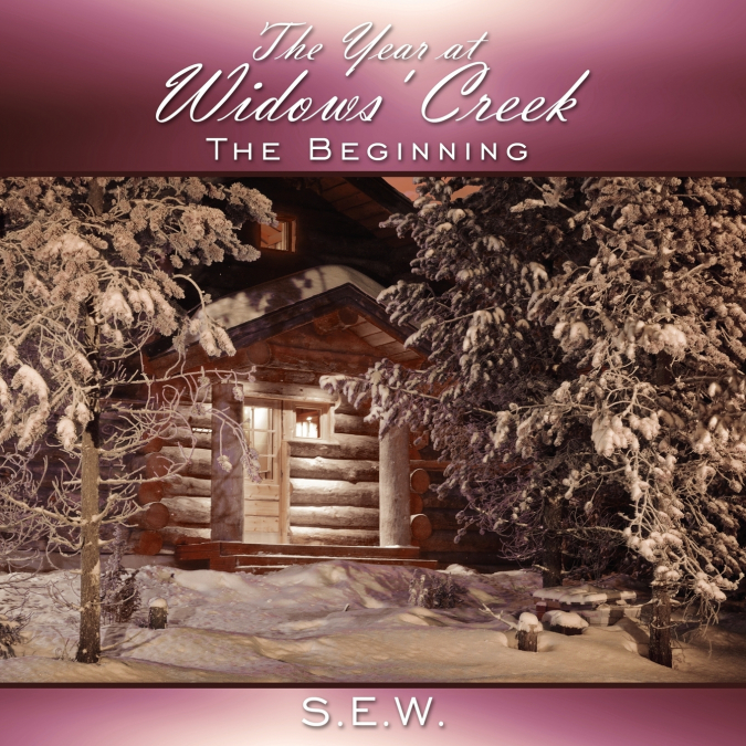 The Year at Widows’ Creek
