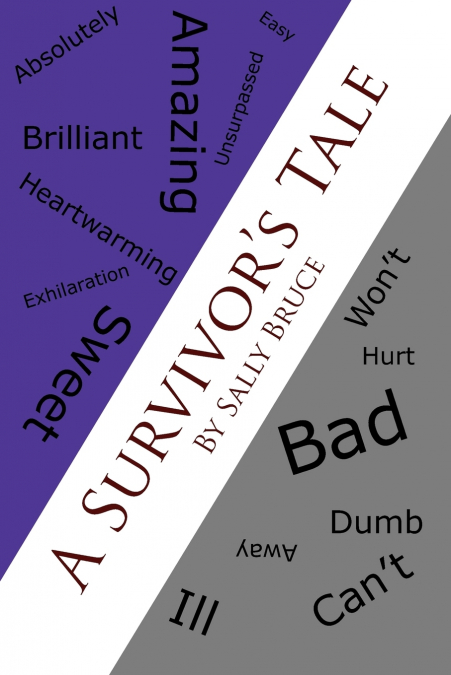 A Survivor’s Tale
