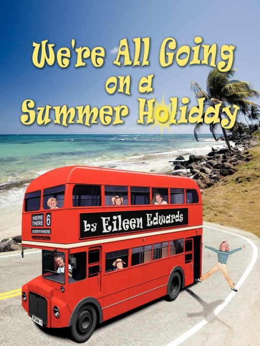 We’re All Going on a Summer Holiday