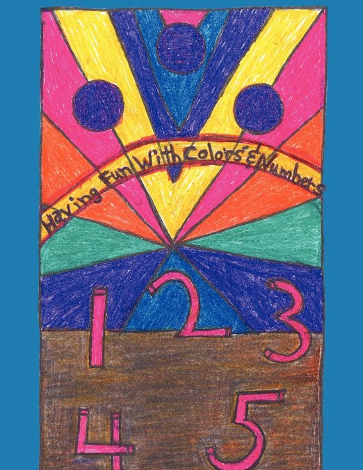 Having Fun With Colors’ And Numbers’