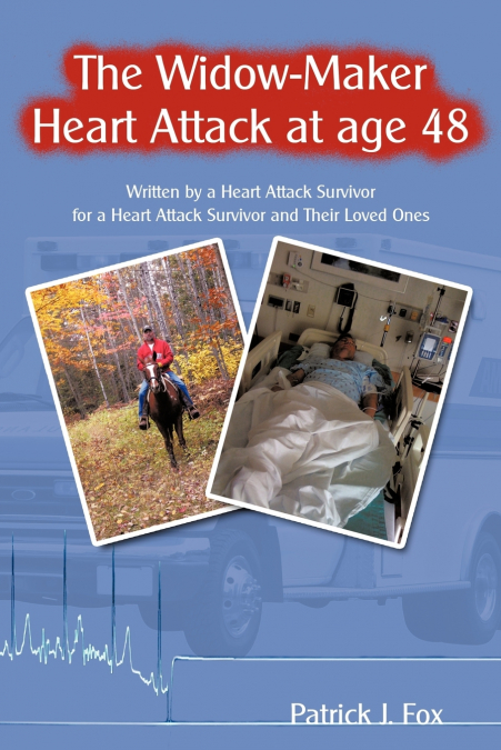 The Widow-Maker Heart Attack at Age 48