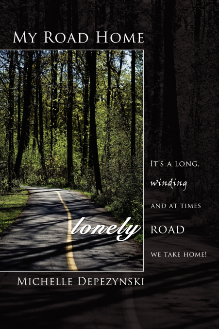 My Road Home