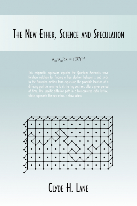The New Ether, Science and Speculation