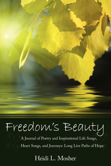 Freedom’s Beauty