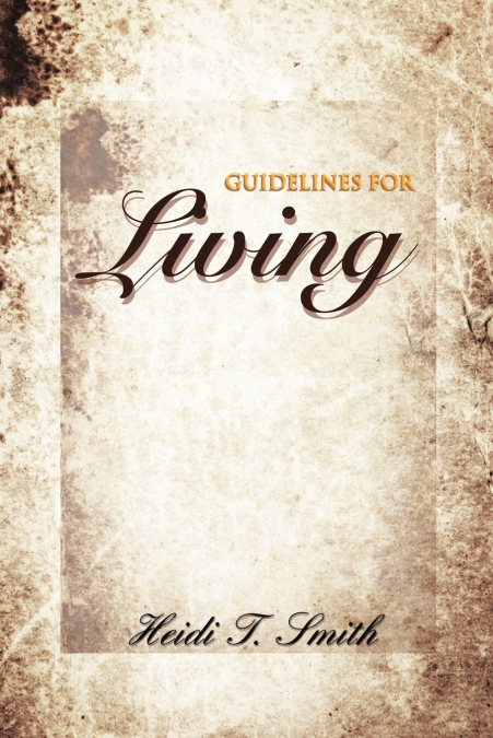 Guidelines for Living
