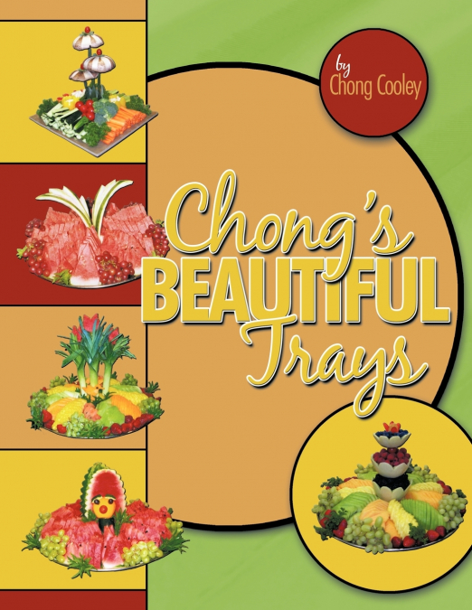 Chong’s Beautiful Trays