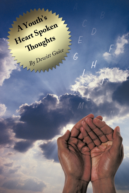 A Youth’s Heart Spoken Thoughts