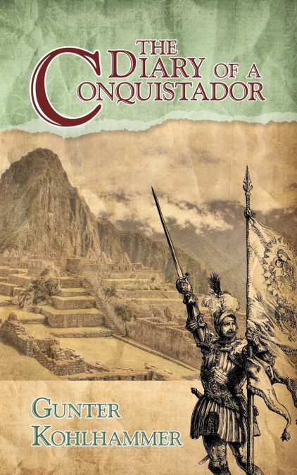 The Diary of a Conquistador