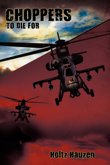 Choppers to Die for