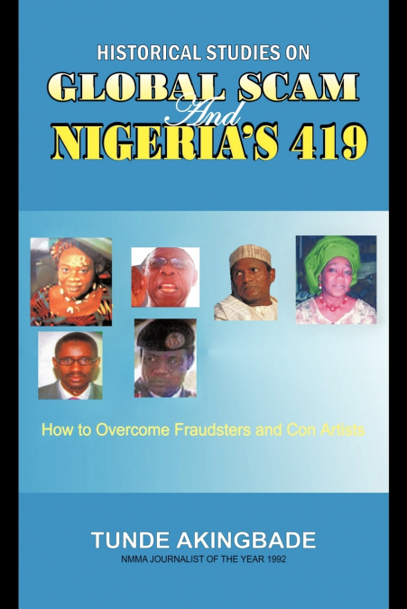Historical Studies on Global Scam and Nigeria’s 419