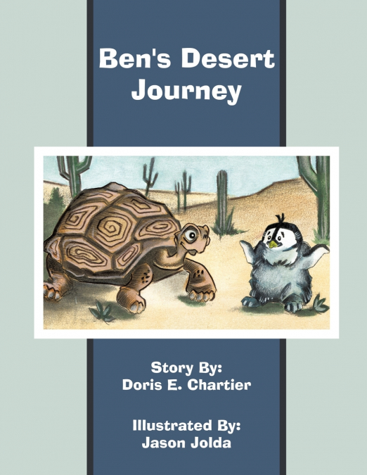 Ben’s Desert Journey