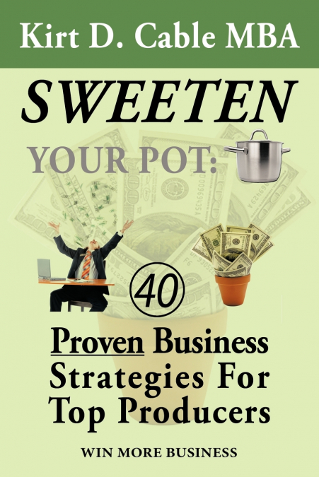 Sweeten Your Pot