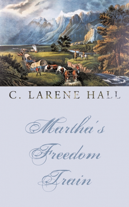 Martha’s Freedom Train