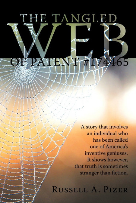 The Tangled Web of Patent #174465