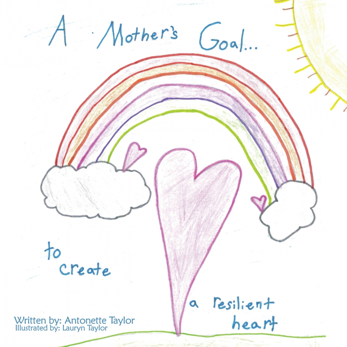 A Mother’s Goal...