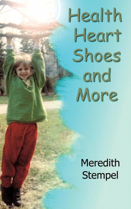 Health, Heart, Shoes, And More