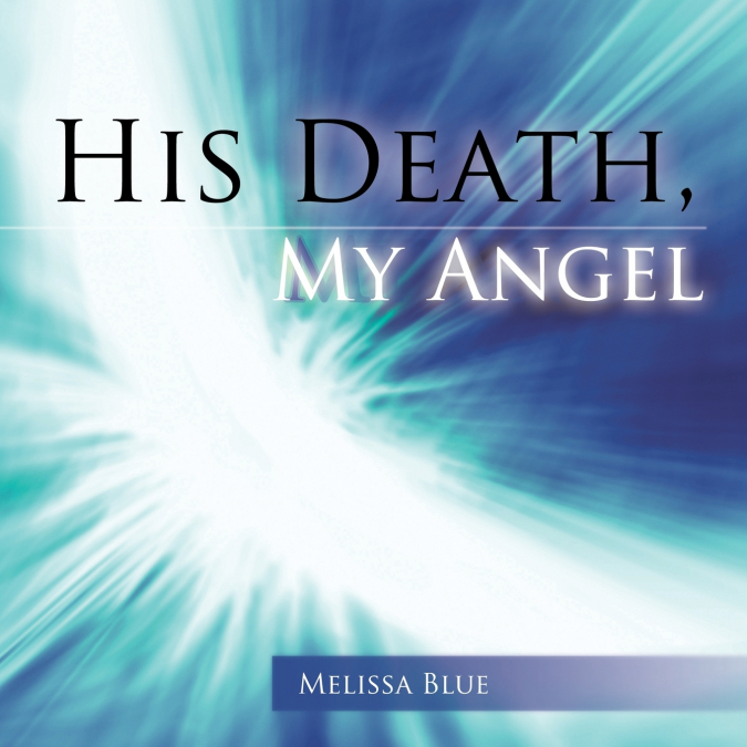 His Death, My Angel