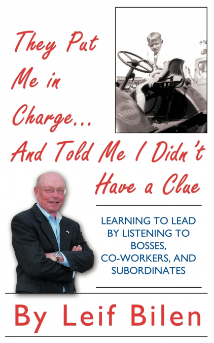 They Put Me in Charge...and Told Me I Didn’t Have a Clue