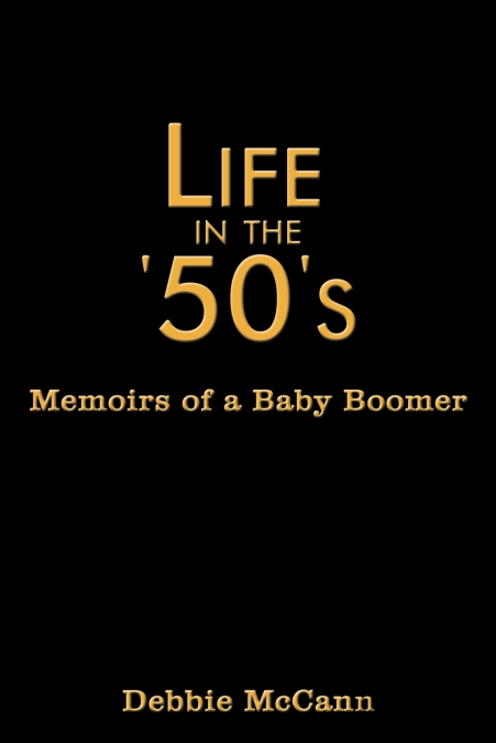 Life in the ’50’s