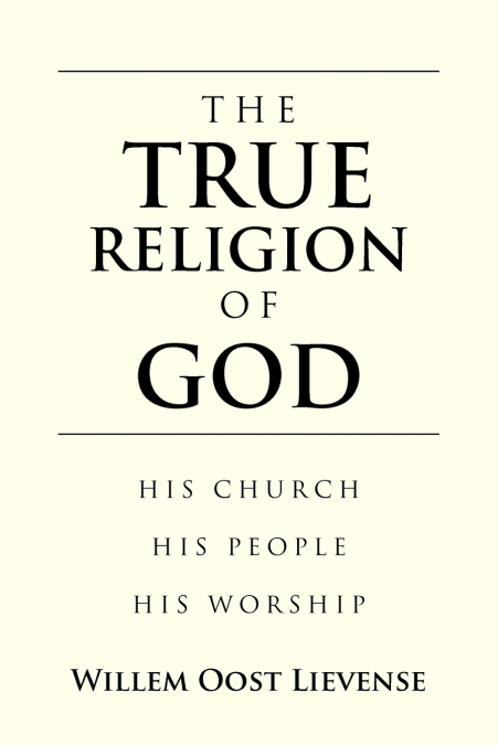 The True Religion of God