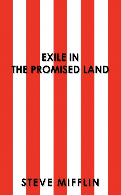 Exile in the Promised Land