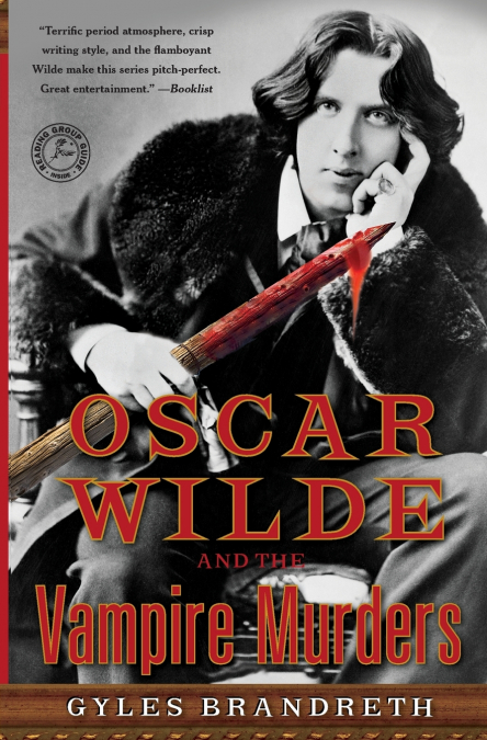 OSCAR WILDE AND THE VAMPIRE MURDERS