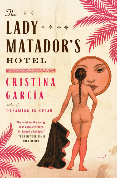 The Lady Matador’s Hotel