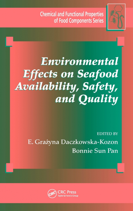 Environmental Effects on Seafood Availability, Safety, and Quality