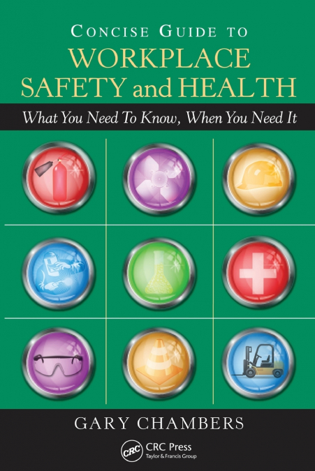 Concise Guide to Workplace Safety and Health
