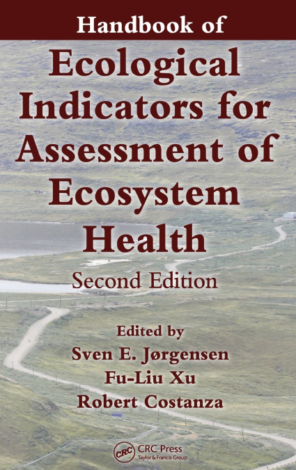 Handbook of Ecological Indicators for Assessment of Ecosystem Health
