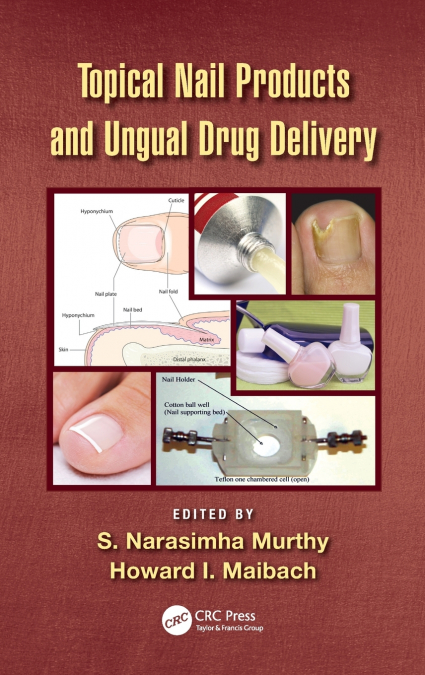 Topical Nail Products and Ungual Drug Delivery
