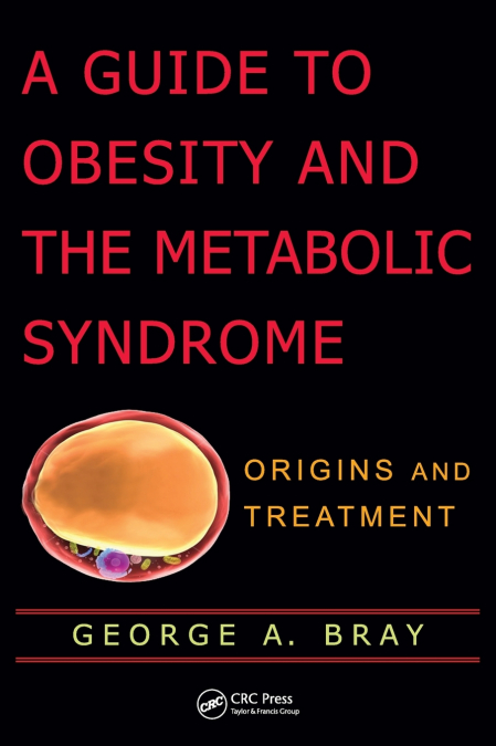 A Guide to Obesity and the Metabolic Syndrome