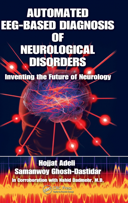 Automated EEG-Based Diagnosis of Neurological Disorders