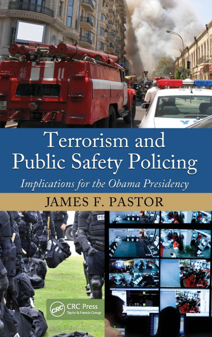 Terrorism and Public Safety Policing