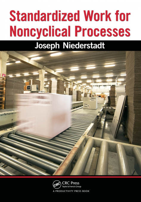 Standardized Work for Noncyclical Processes