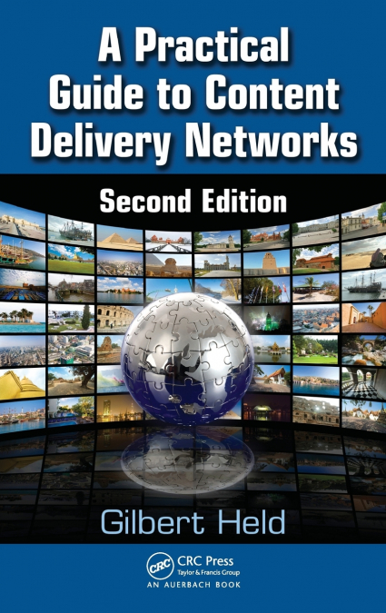 A Practical Guide to Content Delivery Networks