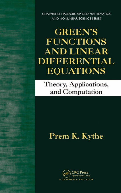 Green’s Functions and Linear Differential Equations