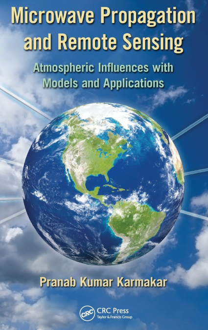 Microwave Propagation and Remote Sensing